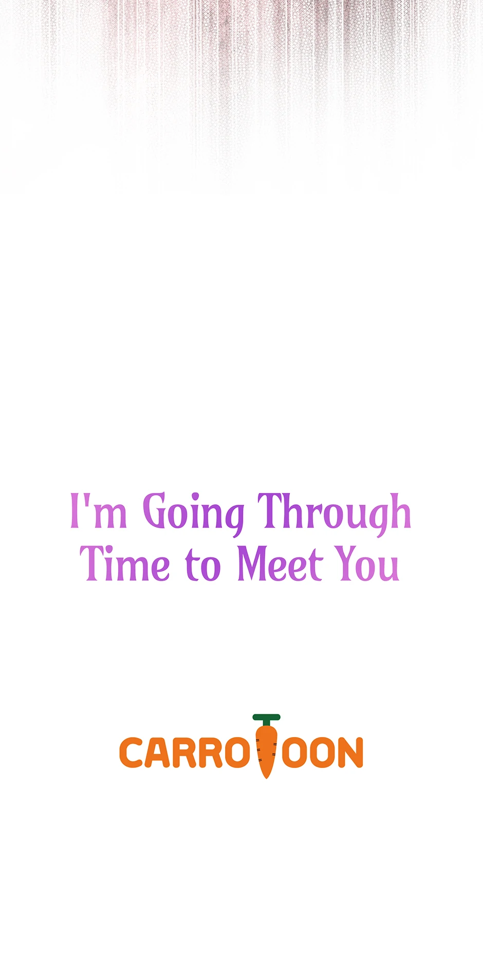 I'm Going To Meet You Beyond Time - Chapter 23