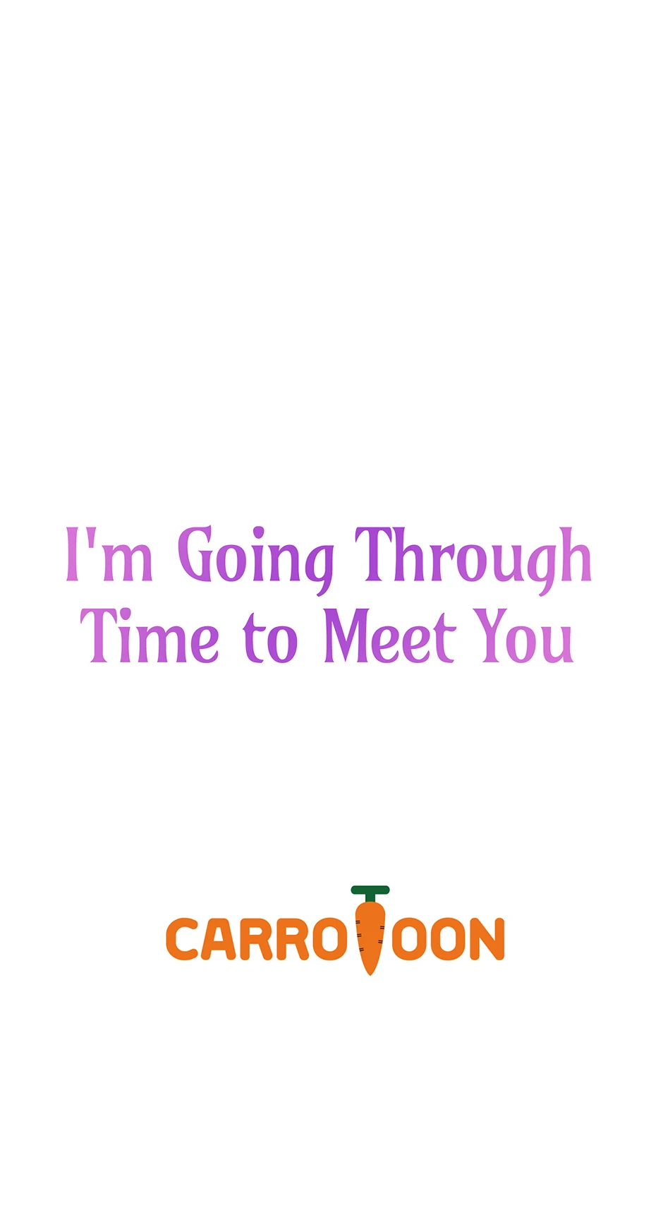 I'm Going To Meet You Beyond Time - Chapter 26