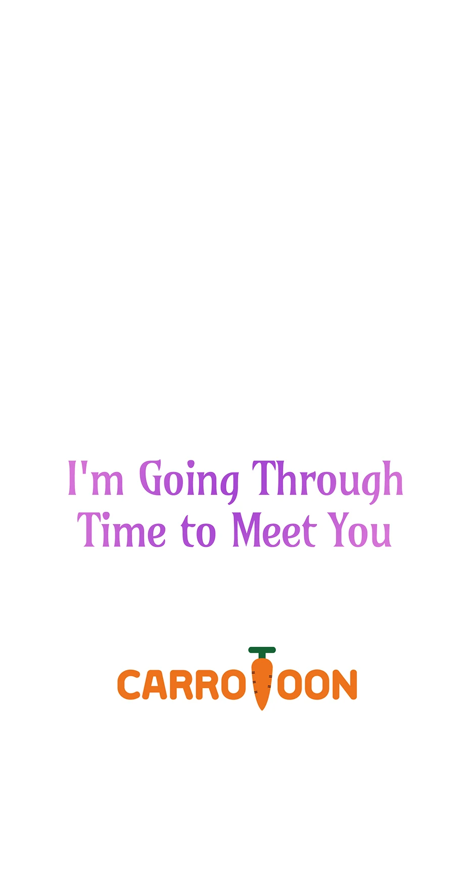 I'm Going To Meet You Beyond Time - Chapter 28