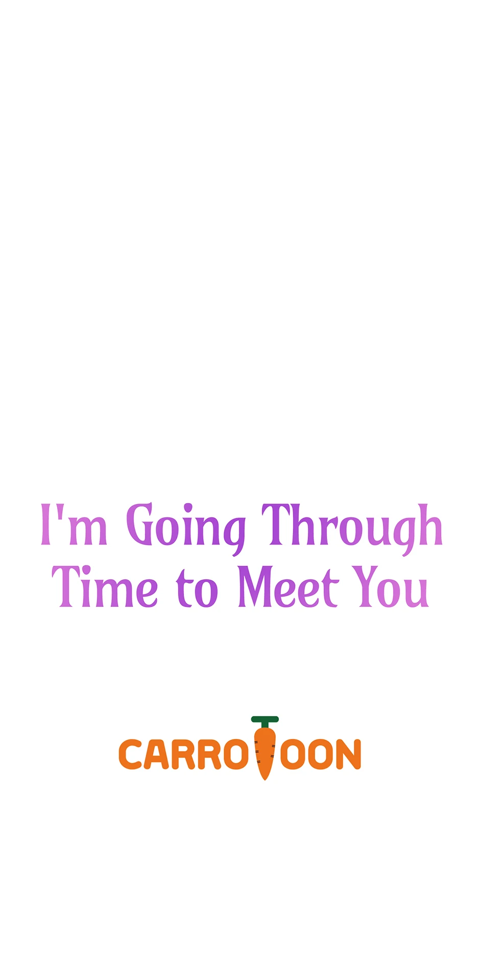 I'm Going To Meet You Beyond Time - Chapter 32