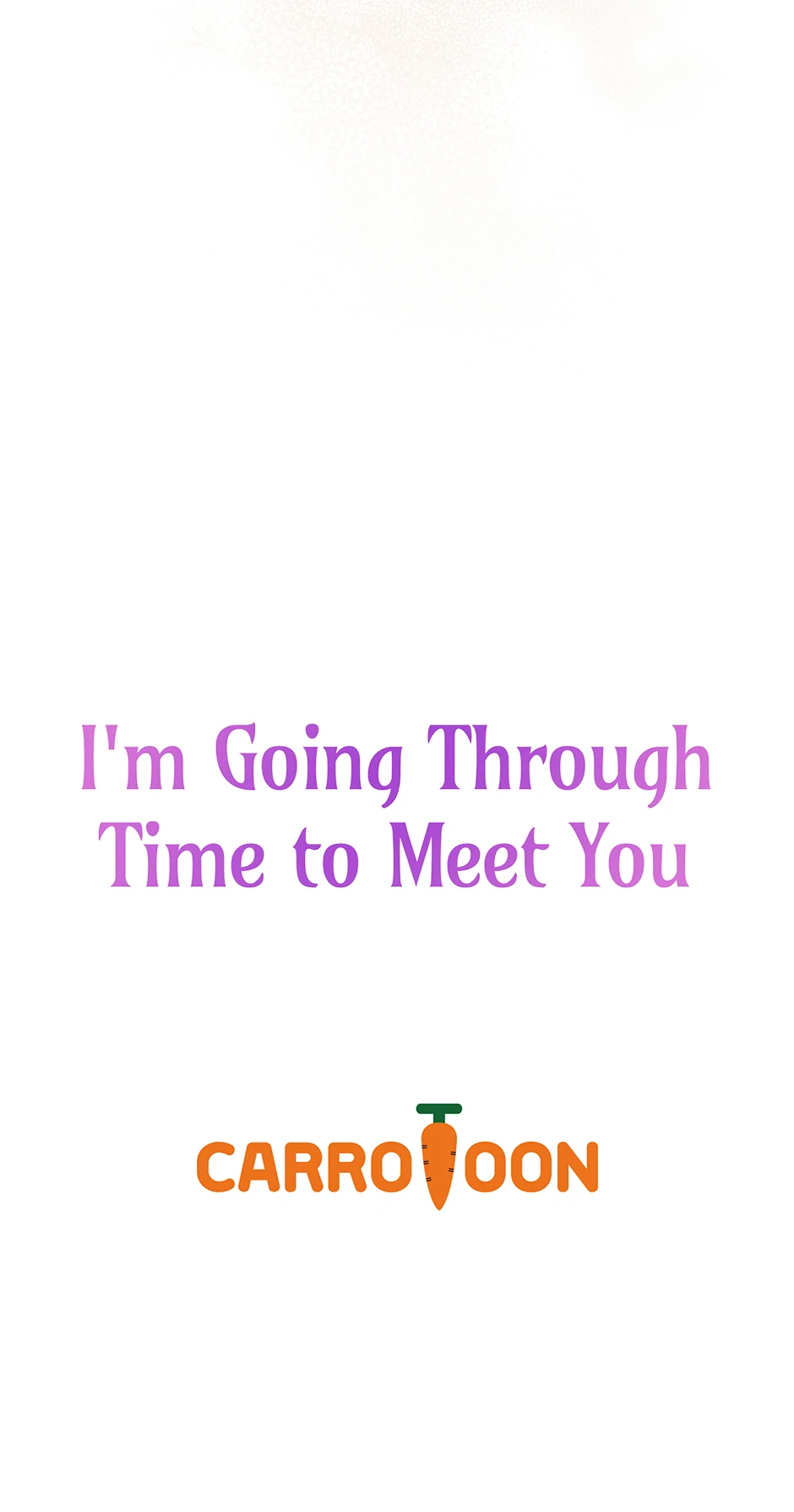 I'm Going To Meet You Beyond Time - Chapter 29