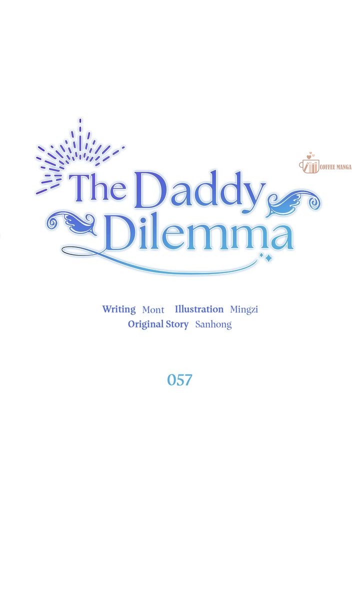 The Daddy Dilemma - Chapter 57