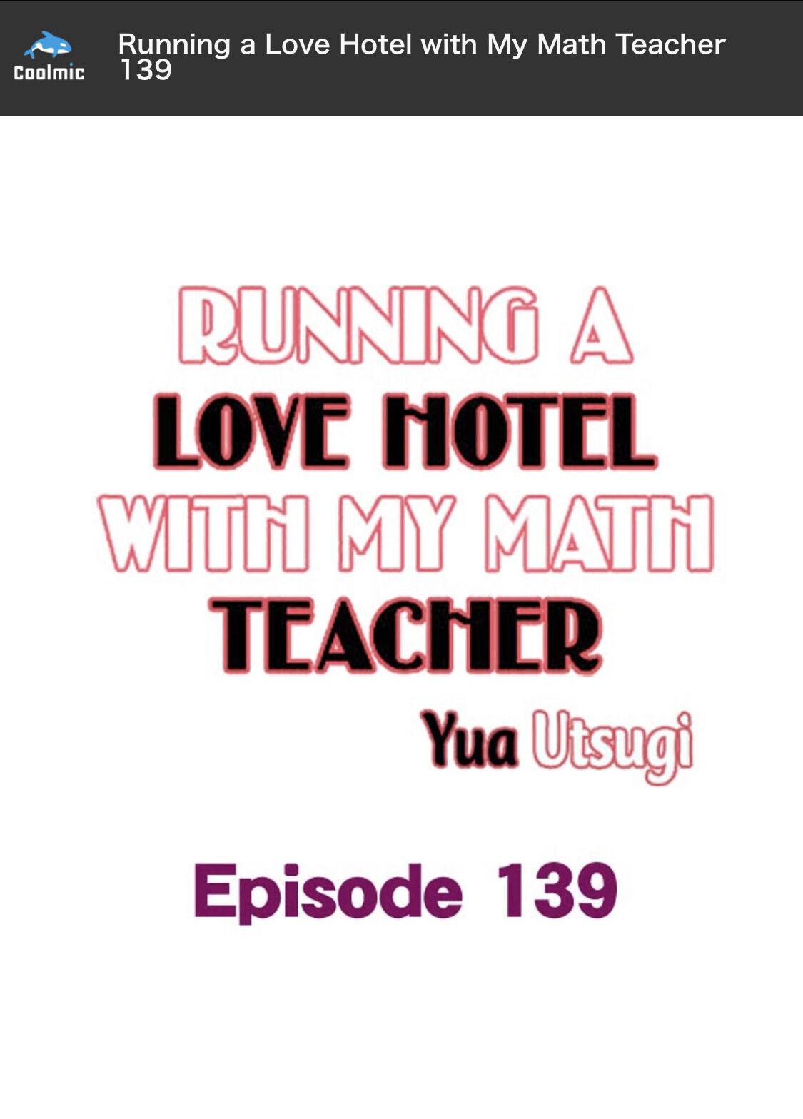 Running A Love Hotel With My Math Teacher - Chapter 139