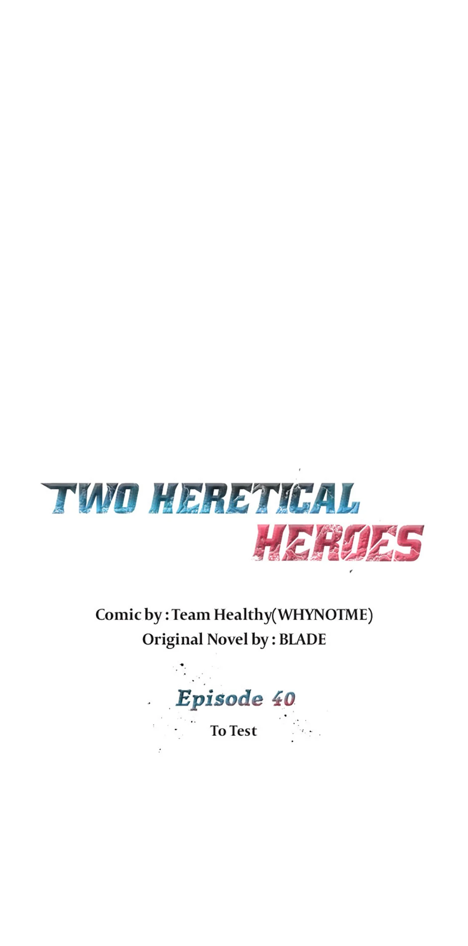 Two Heretical Heroes - Chapter 40