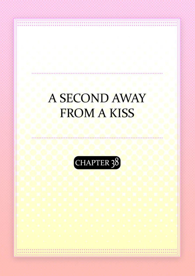 Kiss Made, Ato 1-Byou. - Chapter 38