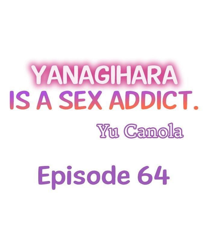 Yanagihara-Kun Wa Sex Izonshou - Chapter 64