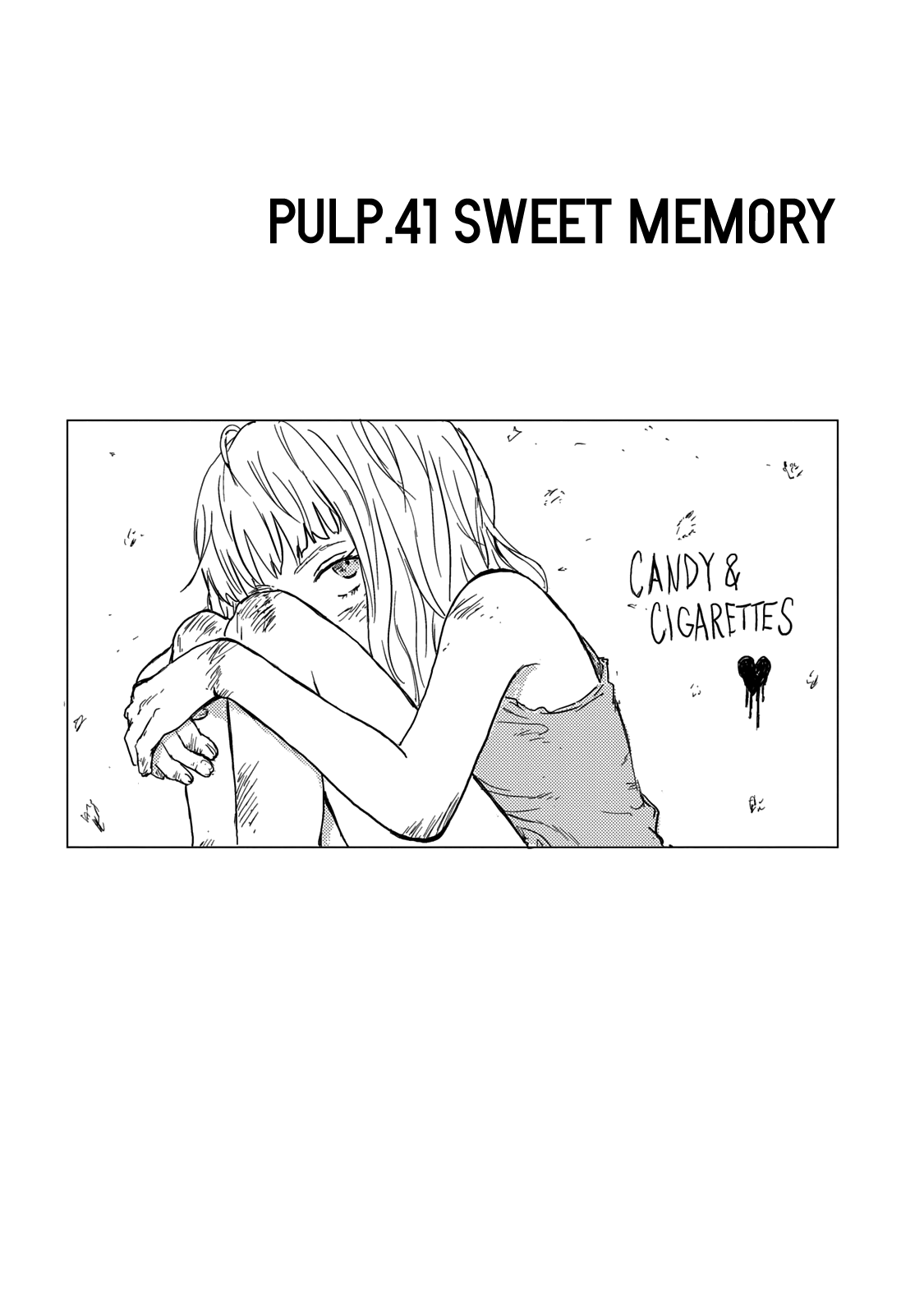 Candy & Cigarettes - Vol.9 Chapter 41: Sweet Memory