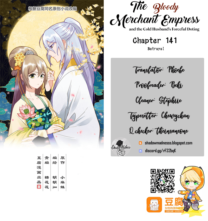 The Bloody Merchant Empress And The Cold Husband's Forceful Doting - Chapter 141: Betrayal