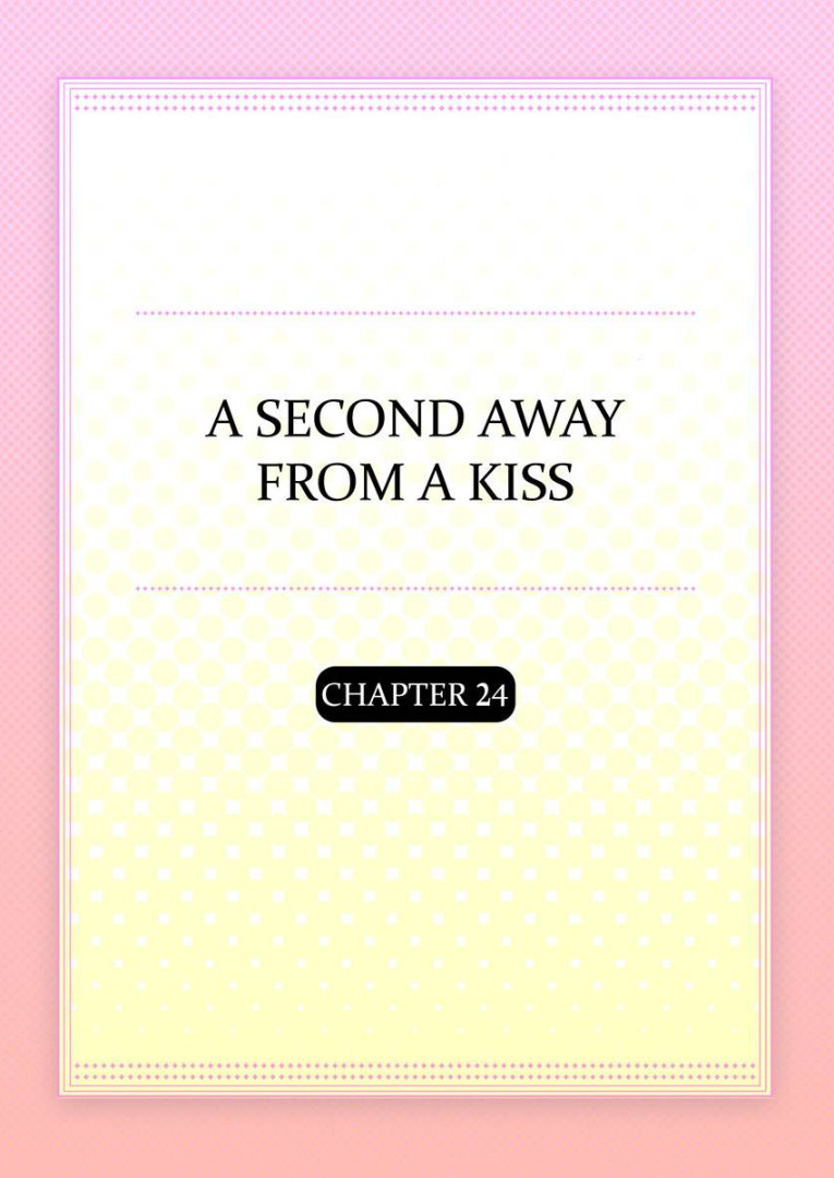 Kiss Made, Ato 1-Byou. - Chapter 24